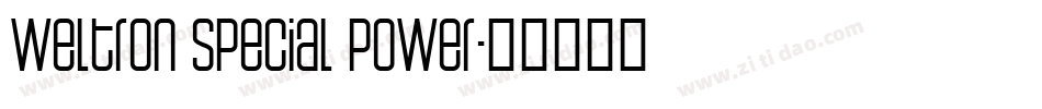 Weltron Special Power字体转换